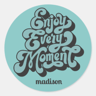 Individuelle Name Retro "Enjoy Every moment" Runder Aufkleber