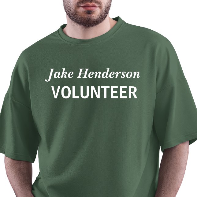 Individuelle Name Volunteer T-Shirt (Von Creator hochgeladen)