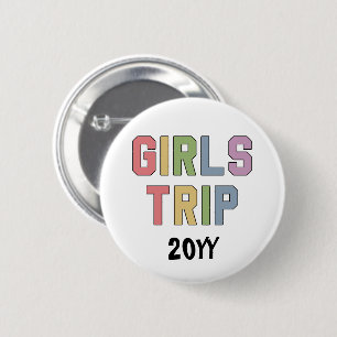 Individueller Mädels-Trip Mädchen-Wochenende-Urlau Button