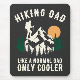 Individueller Wander-Vater wie ein normaler Vater, Mousepad