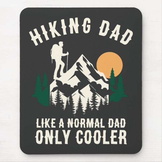 Individueller Wander-Vater wie ein normaler Vater, Mousepad (Vorne)