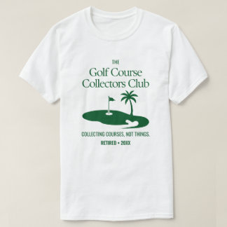 Individuelles Rentengeschenk Golfplatz Sammlerclub T-Shirt