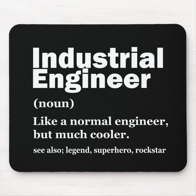 Industrial Engineering Funny Engineer Mousepad (Vorne)