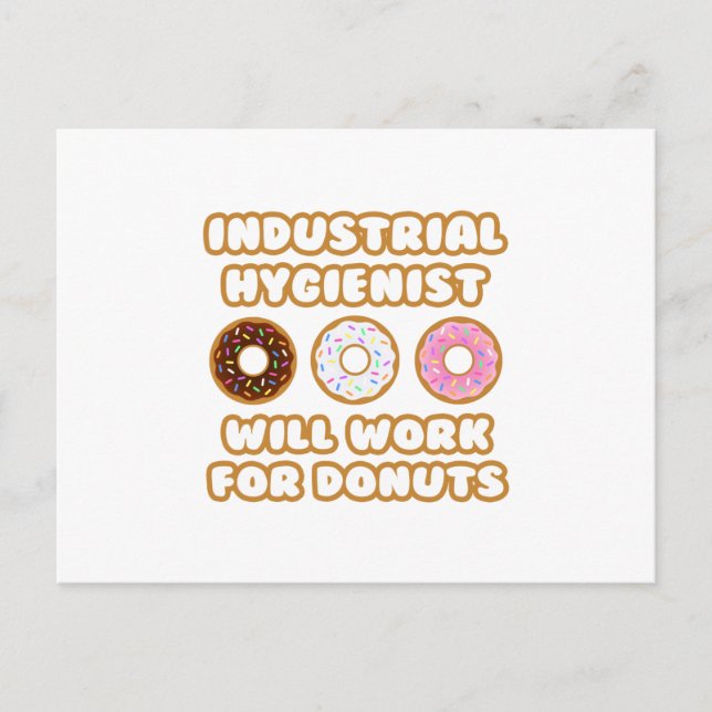 Industriehygienist .. Wird für Donuts arbeiten Postkarte (Vorderseite)