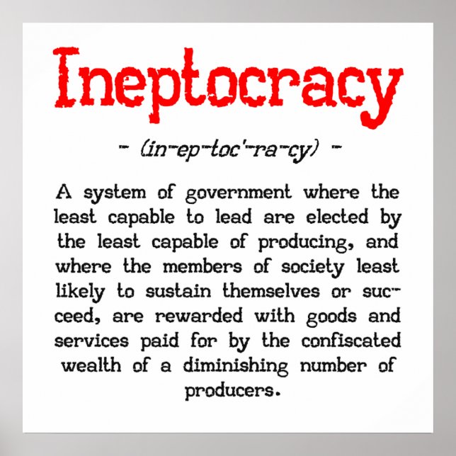 Ineptocracy Definition Poster (24"x24") (Vorne)