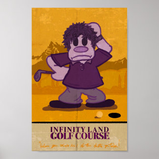 Infinity Land Golf Course Poster