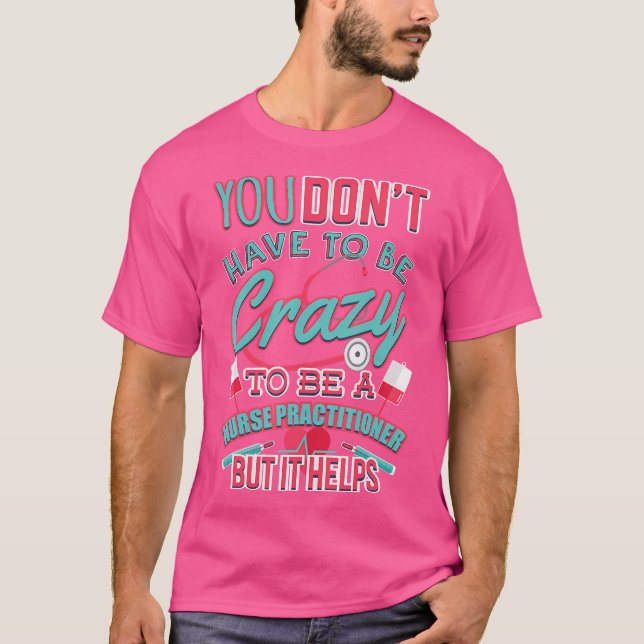 Infirmière Praticien T-shirt Cadeau Crazy Np Infir (Devant)