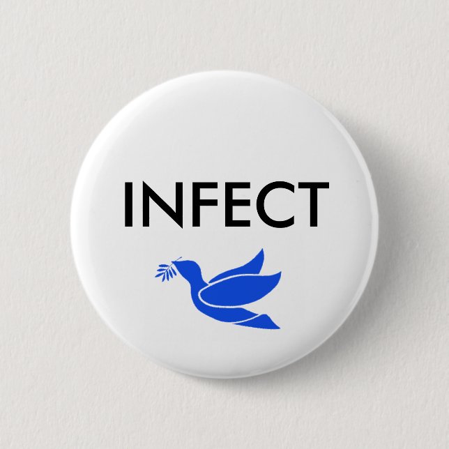 INFIZIERE FRIEDEN BUTTON (Vorderseite)