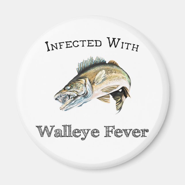 Infiziert mit Walleye Fieber Magnet (Vorne)