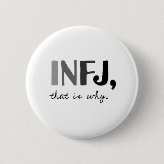 INFJ, deshalb. Introvert Persönlichkeitstyp Button