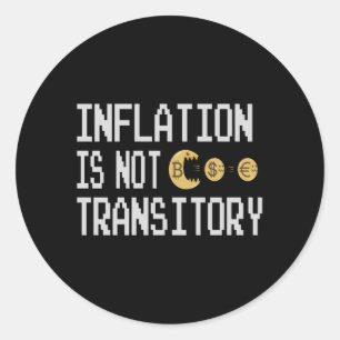 Inflation ist nicht vorübergehend runder aufkleber