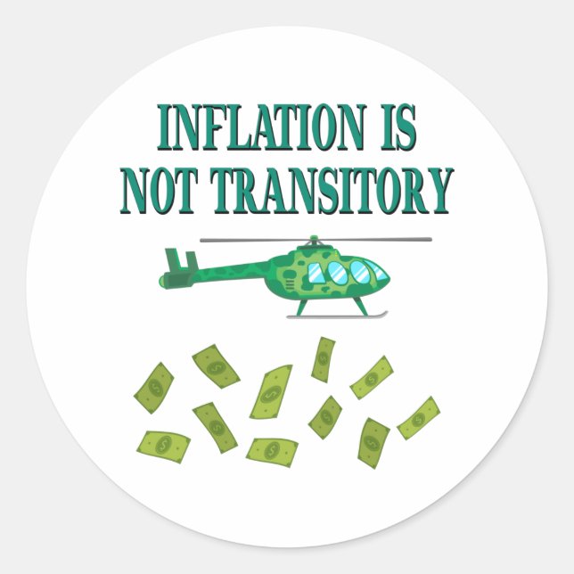 Inflation ist nicht vorübergehend runder aufkleber (Vorderseite)