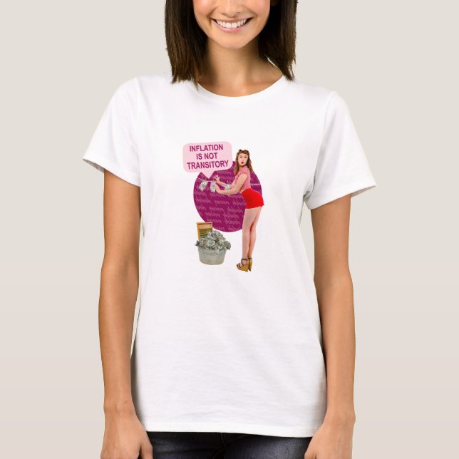 Inflation ist nicht vorübergehend T-Shirt (Vorderseite)