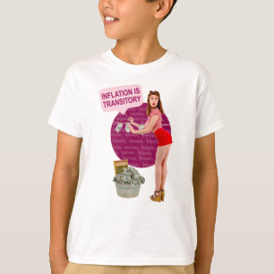 Inflation ist vorübergehend T-Shirt