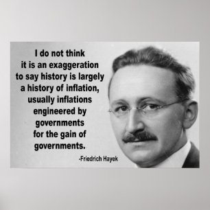 Inflations-Zitat Friedrich Hayek Poster