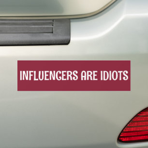 Influencer sind Idioten lustiger Spruch Autoaufkleber