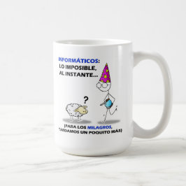 informáticos: lo imposible, Al instante…. Kaffeetasse