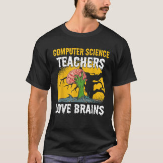 Informatik Lehrer Liebe Brains Zombie Hallo T-Shirt