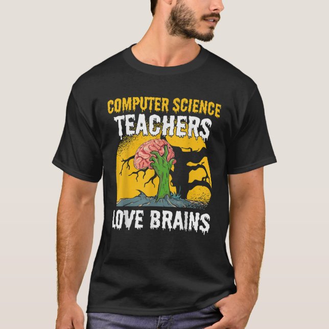 Informatik Lehrer Liebe Brains Zombie Hallo T-Shirt (Vorderseite)