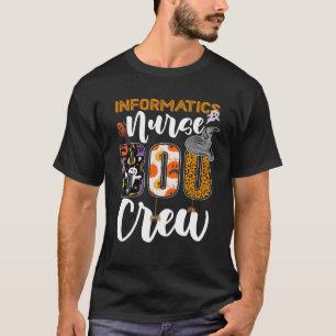 Informatik Nurse Boo Crew Halloween Matching T-Shirt