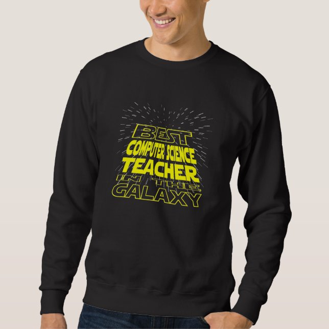 Informatiklehrer Cool Galaxy Job Sweatshirt (Vorderseite)