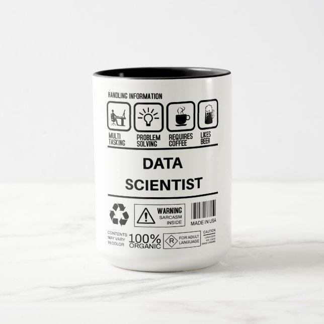 Informationen zum Umgang mit Funny Data Scientist Tasse (Zentrum)