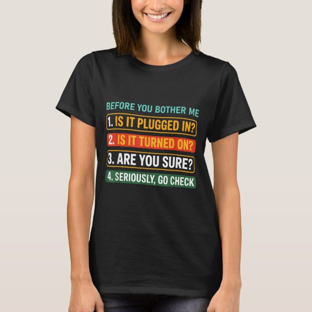 Informationstechnologie Tech _ Lustiger Technische T-Shirt (Vorderseite)