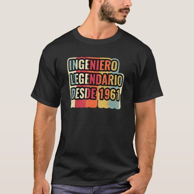 Ingeniero Legendario Desde 1961 T-Shirt (Vorderseite)