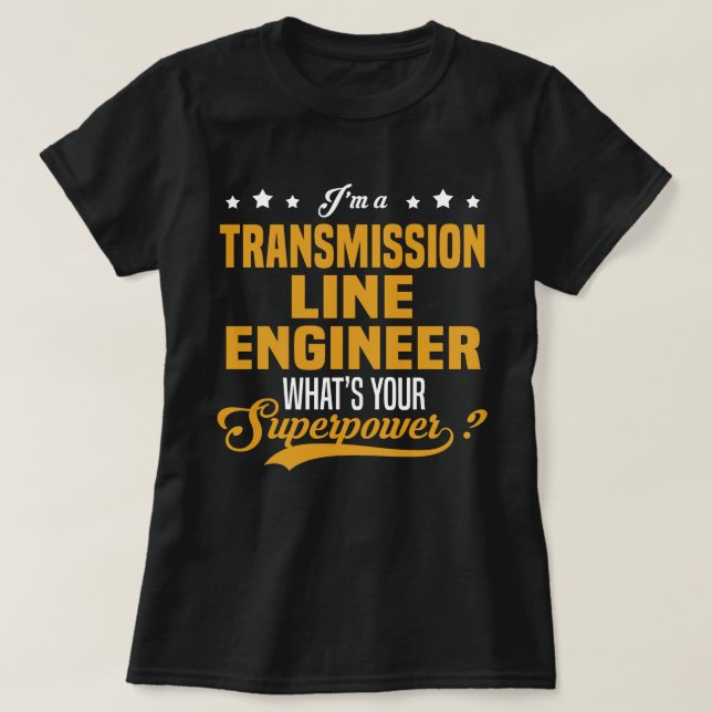 Ingenieur der Übertragungsleitung T-Shirt (Design vorne)