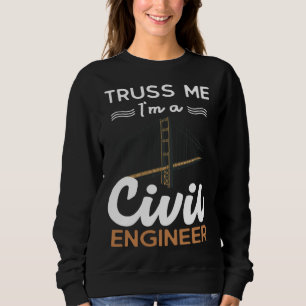 Ingenieur-Fachwerk trau mir ich bin ein Bauingenie Sweatshirt