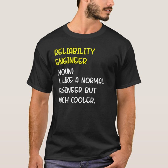 Ingenieur für Zuverlässigkeit Definition 1 T-Shirt (Vorderseite)