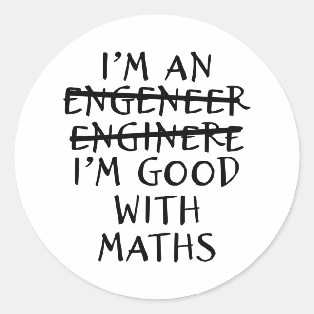 Ingenieur gut mit Mathematik-Funny-Engineering-Zit Runder Aufkleber (Vorderseite)