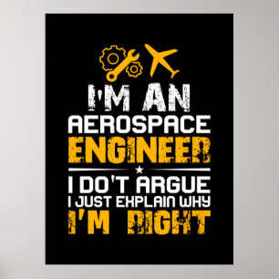 Ingenieur I bin Ingenieur für Luft- und Raumfahrt Poster
