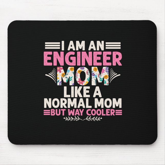 Ingenieur I bin Ingenieur-Mama Mousepad (Vorne)