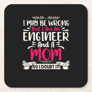Ingenieur Ich bin Ingenieur und Mama Rechteckiger Pappuntersetzer