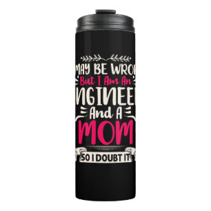 Ingenieur Ich bin Ingenieur und Mama Thermosbecher