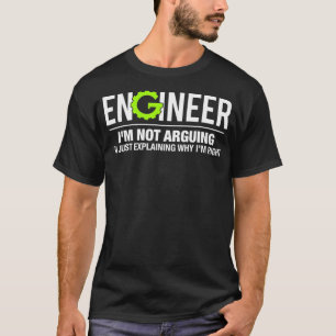 Ingenieur Ich Streite Nicht Lustige Ingenieurswiss T-Shirt