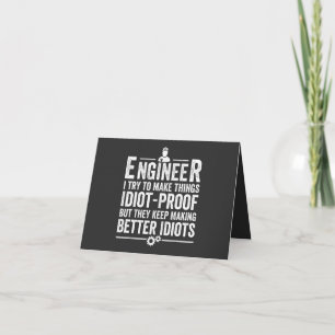 Ingenieur Ich versuche, Dinge idiot-proof zu mache Karte