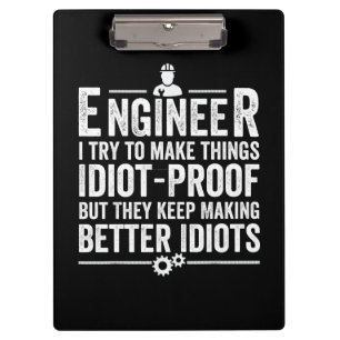 Ingenieur Ich versuche, Dinge idiot-proof zu mache Klemmbrett