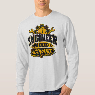 Ingenieur-Modus aktiviert Ingenieurs-Humor T-Shirt