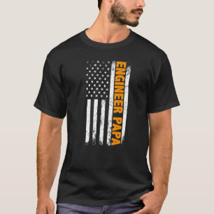 Ingenieur Papa Tag der amerikanischen Flagge Vater T-Shirt