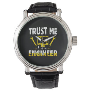 Ingenieur vertraue mir, ich bin Ingenieur Armbanduhr