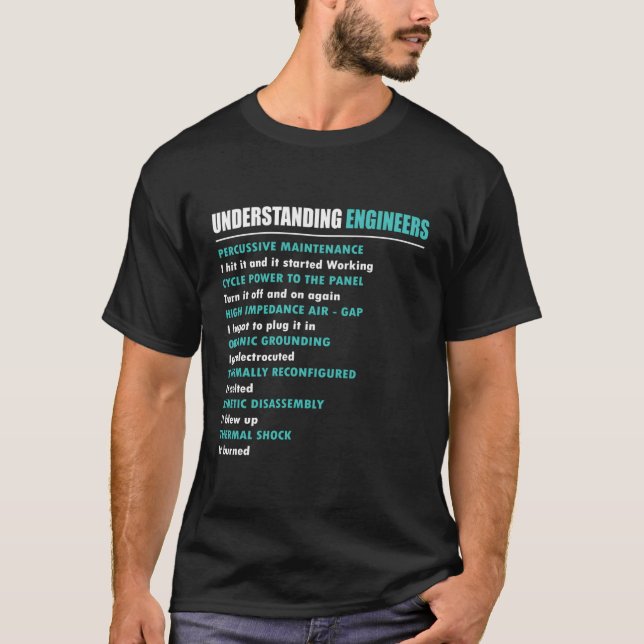Ingenieure - Funny Mechanical Engineer verstehen T-Shirt (Vorderseite)