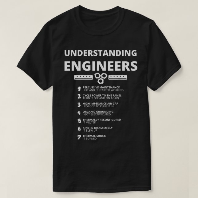 Ingenieure Funny Sarcastic Engineeri verstehen T-Shirt (Design vorne)