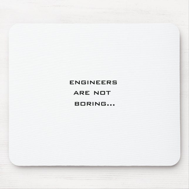 Ingenieure sind nicht langweilig mousepad (Vorne)
