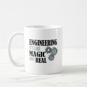 Ingenieurskunst - Es ist wie Magie, aber real Kaffeetasse