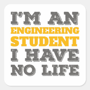 Ingenieurskunst Ich bin Ingenieurstudent Quadratischer Aufkleber