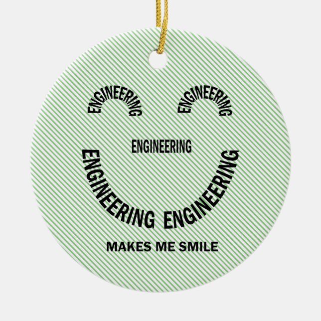 Ingenieurskunst macht mich lächeln keramik ornament (Vorne)