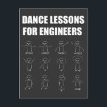 Ingenieurtanzstunden Funny Mathematician Geschenk Postkarte<br><div class="desc">Bist du Ingenieur? Vielleicht sind Sie ein Ingenieurstudent mit einem Sinn für Spaß. Wenn ja,  ist dieser lustige Abschlag perfekt für Sie. Dieses Shirt ist eine tolle Geschenkidee für jeden Ingenieur. Mechanisch,  elektrisch.</div>