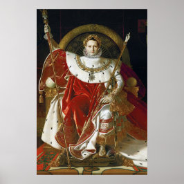 Ingres – Napoleon I on His Imperial Throne Poster